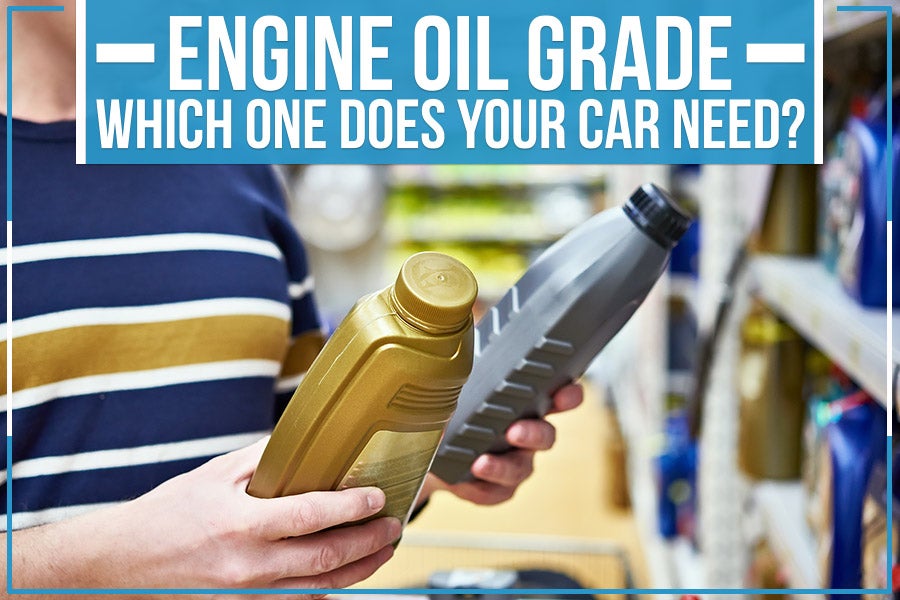 Engine Oil Grade - Which One Does Your Car Need?