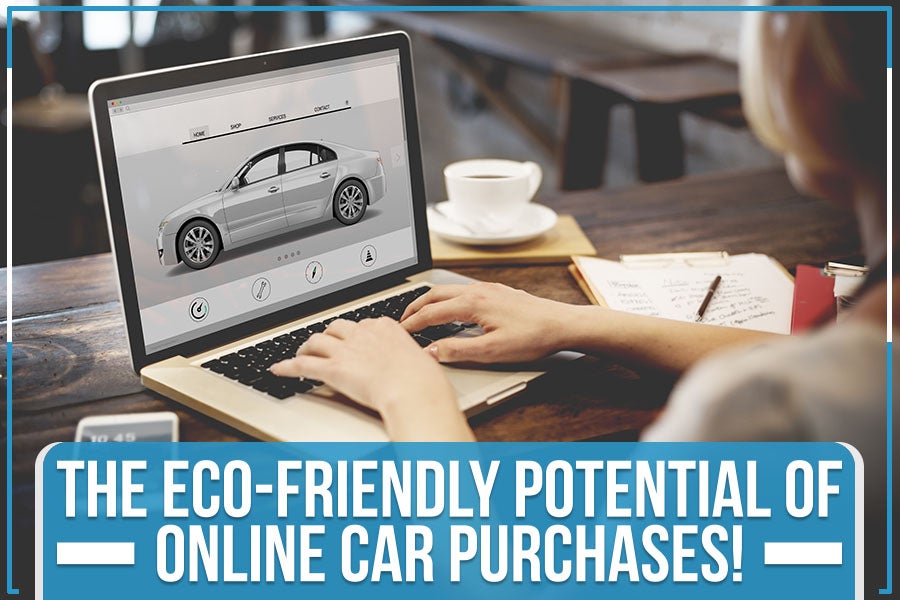 The Eco-Friendly Potential of Online Car Purchases!